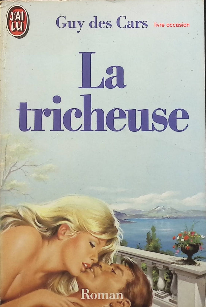 La tricheuse - Guy des Cars - Livre