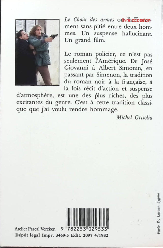 Le choix des armes - Michel Grisolia - Livre