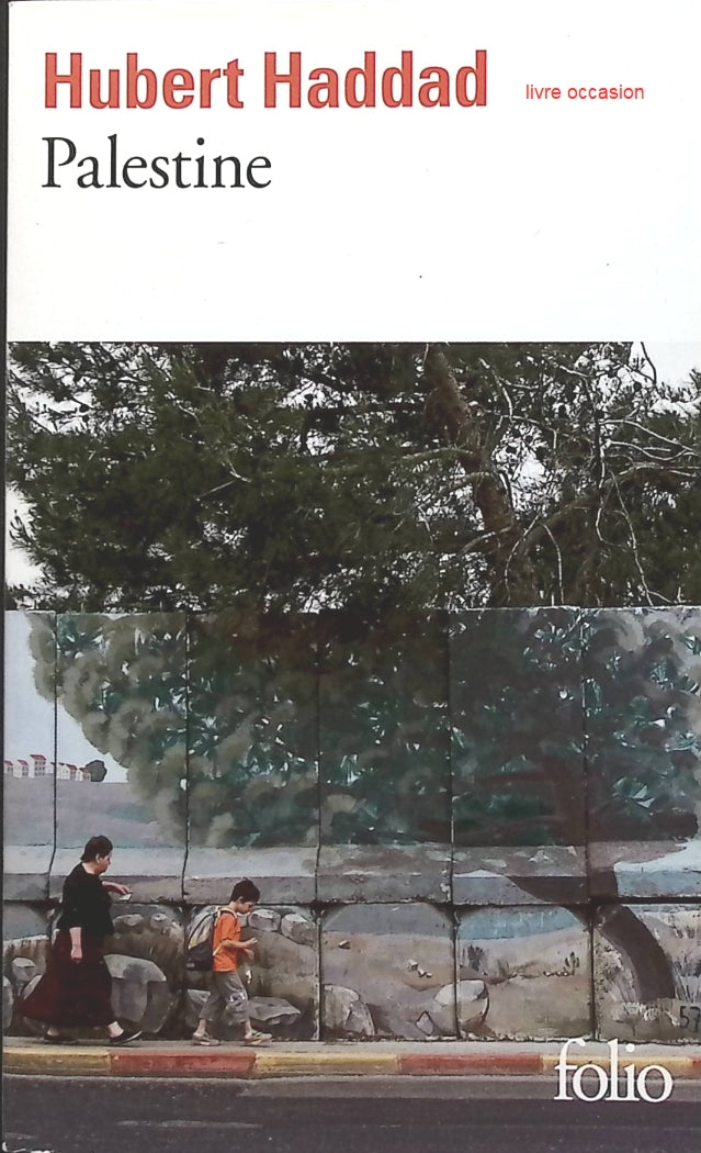 Palestine - Hubert Haddad - Livre