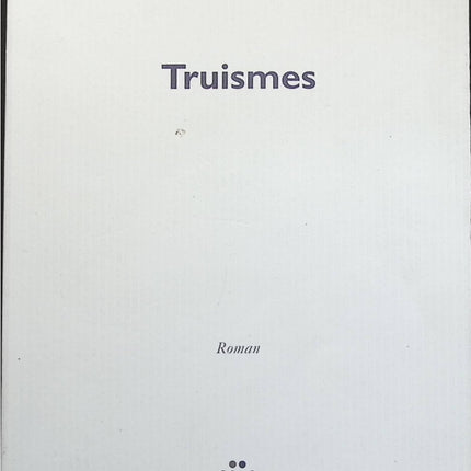 Truismes - Marie Darrieussecq - Livre