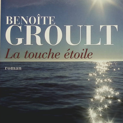 La Touche étoile - Benoîte Groult - Livre