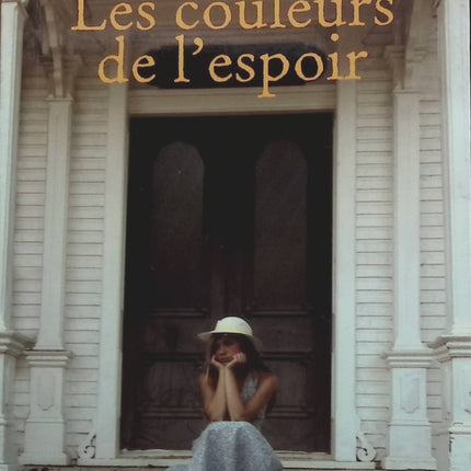Les couleurs de l'espoir - Julie Kibler - Livre