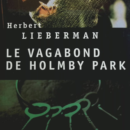 Le Vagabond de Holmby Park - Herbert Lieberman - Livre