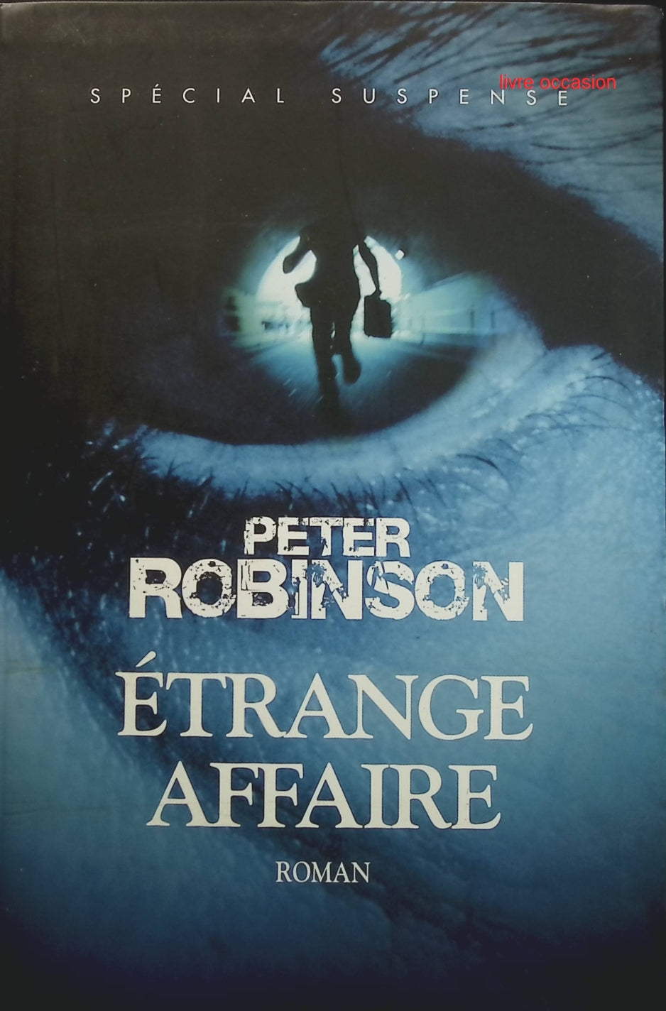 Étrange affaire - Peter Robinson - Livre