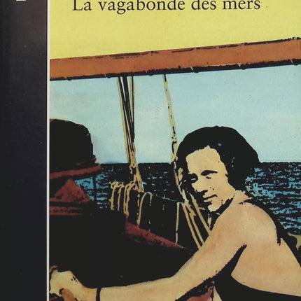 La vagabonde des mers - Ella Maillart - Livre