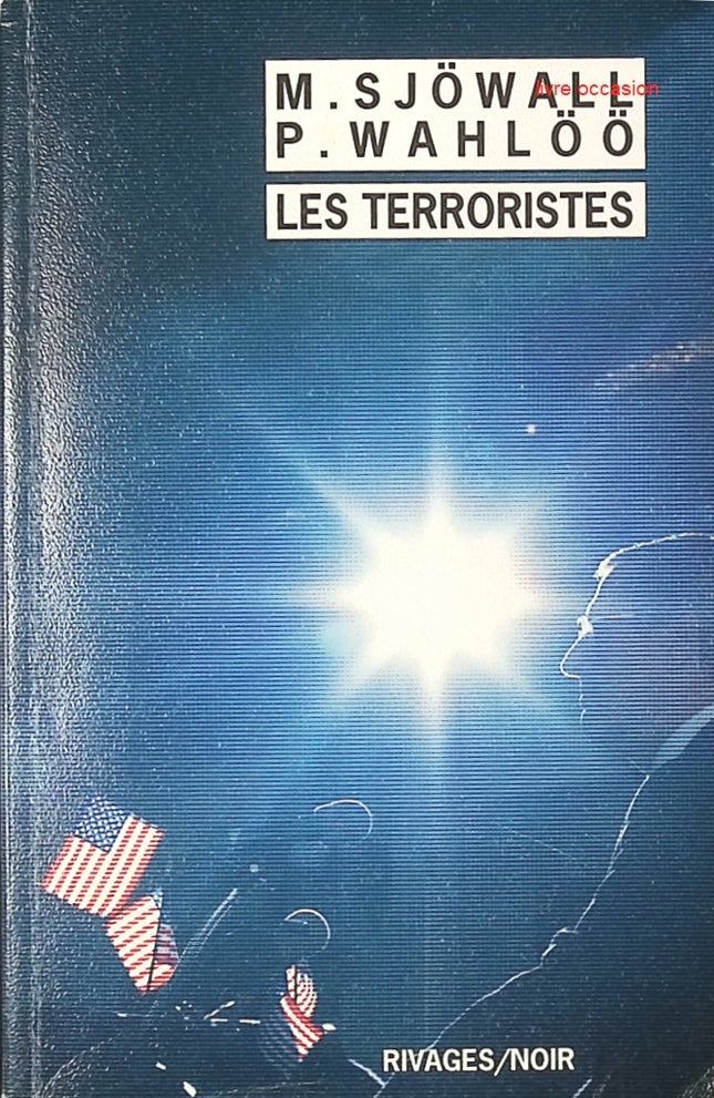 Les terroristes - Maj Sjöwall Per Wahlöö - Livre