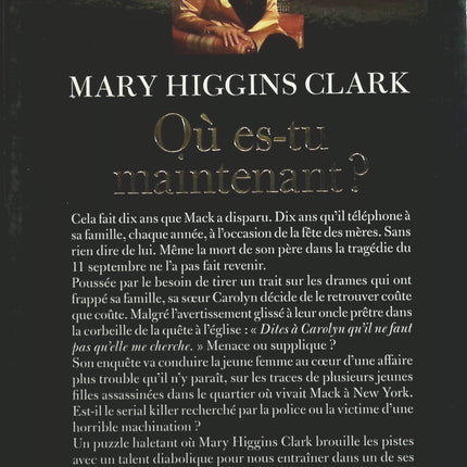 Où es-tu maintenant ? - Mary Higgins Clark - livre