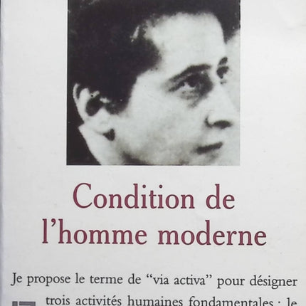 Condition de l'homme moderne - Hannah Arendt - livre