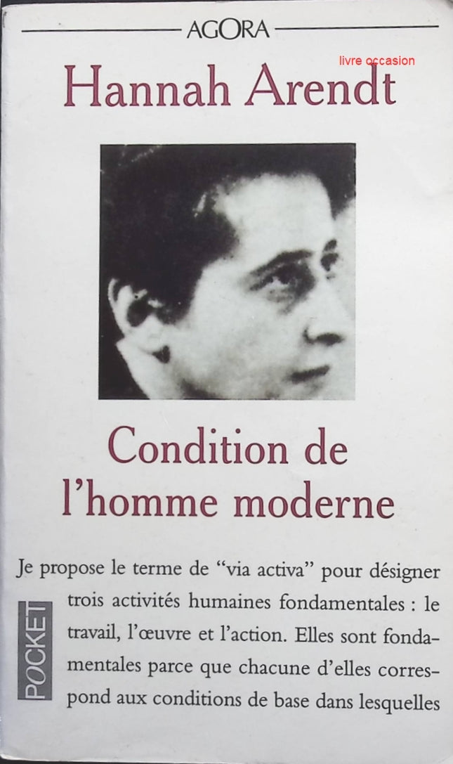 Condition de l'homme moderne - Hannah Arendt - livre