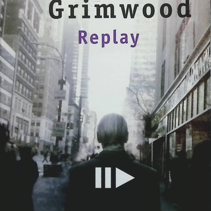 Replay - Ken Grimwood - livre