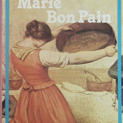 Marie bon pain - Bernard Clavel - Livre