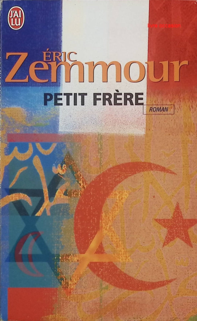 Petit frère - Eric Zemmour - Livre