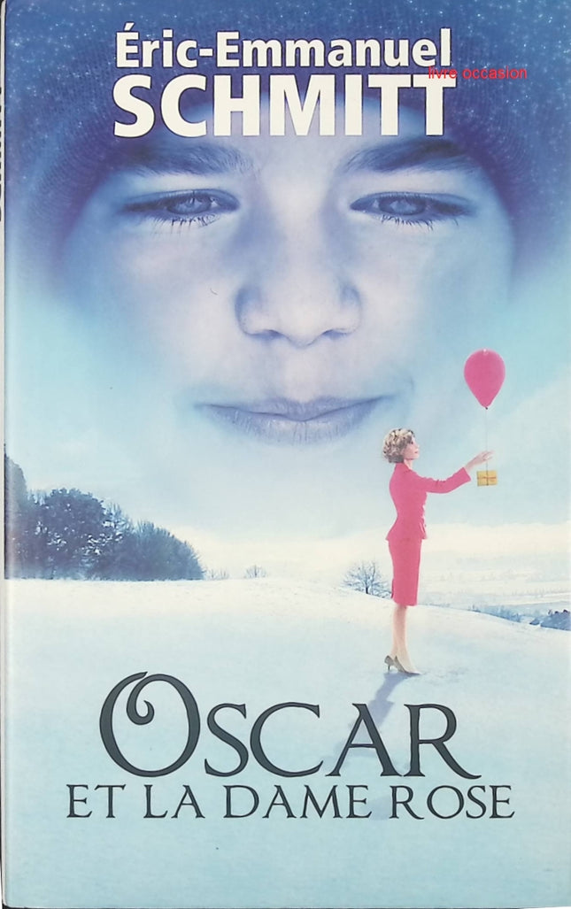 Oscar et la dame rose - Éric-Emmanuel Schmitt - Livre