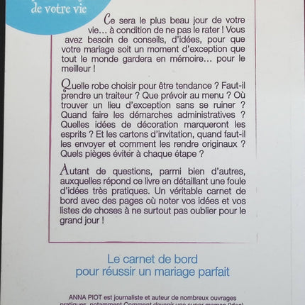 Carnet de bord du mariage parfait - Anna Piot - Livre