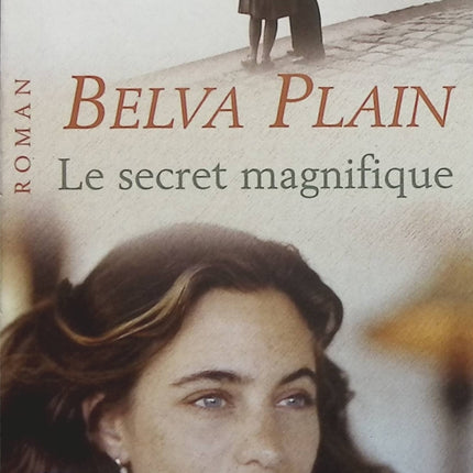 Le Secret magnifique - Belva Plain - livre