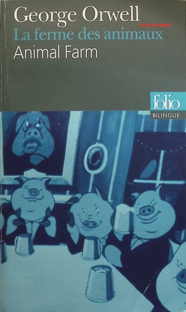 La Ferme des animaux - George Orwell - livre