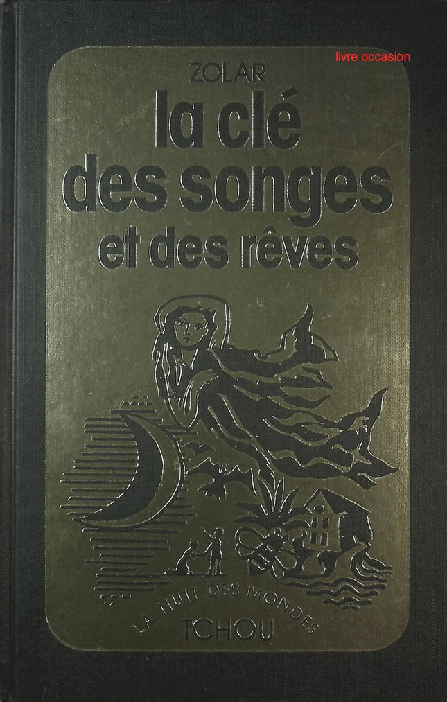 La clé des songes et des rêves - Zolar - Livre