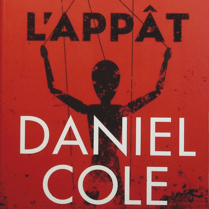 L'appât - Daniel Cole - livre