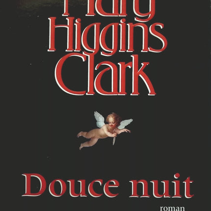 Douce nuit - Mary Higgins Clark - livre