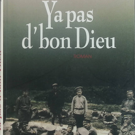 Y a pas d'bon Dieu - Jean Anglade - Livre