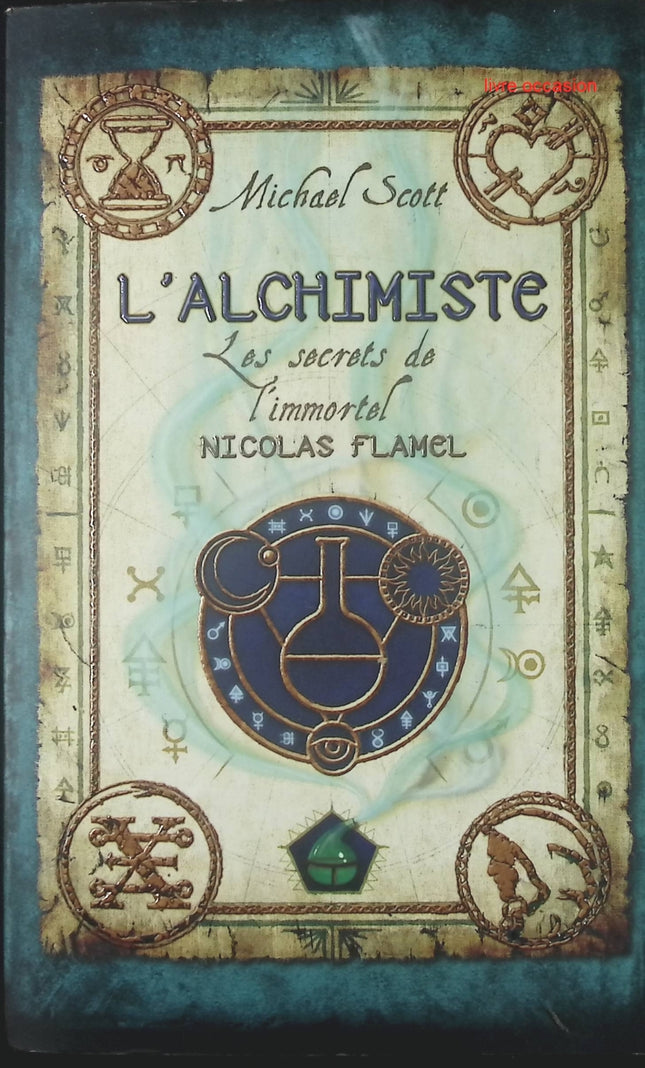 Les secrets de l'immortel Nicolas Flamel - tome 1 - L'alchimiste - Michael Scott - livre