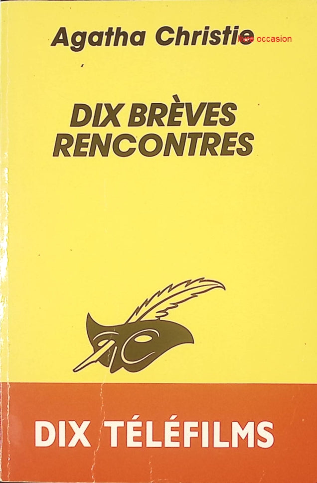 Dix brèves rencontres - Agatha Christie - Livre