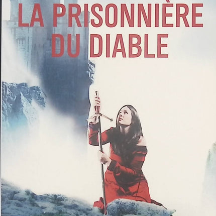La prisonnière du Diable - Mireille Calmel - Livre