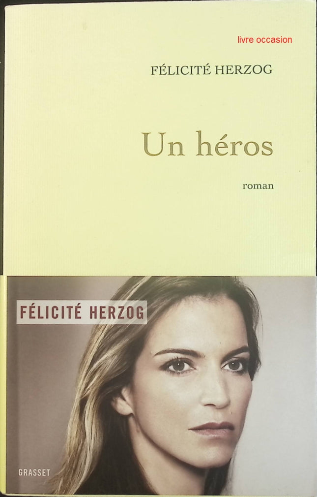 Un héros - Félicité Herzog - Livre