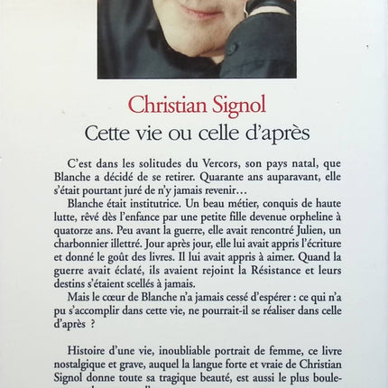 Cette vie ou celle d’après – Christian Signol – Roman amour Résistance Vercors destin femme mémoire – Livre d’occasion - livre