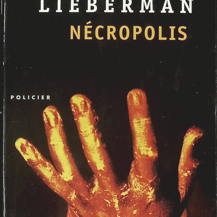Nécropolis - Herbert Lieberman - Livre