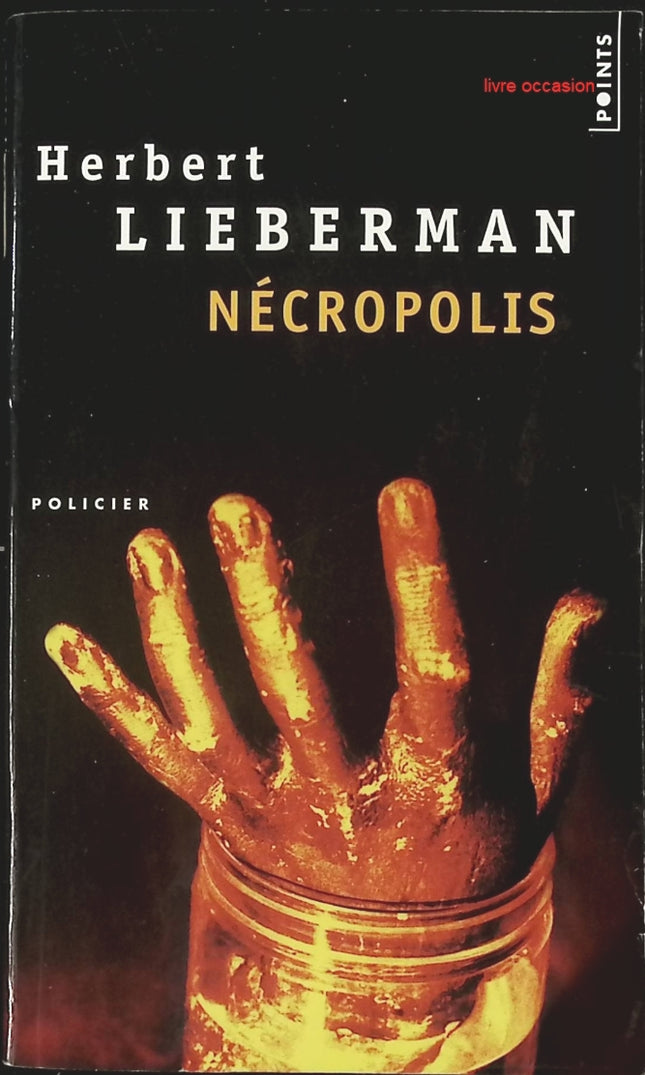 Nécropolis - Herbert Lieberman - Livre