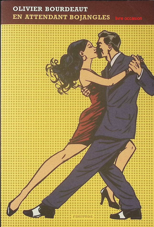 En attendant Bojangles - Olivier Bourdeaut - Livre