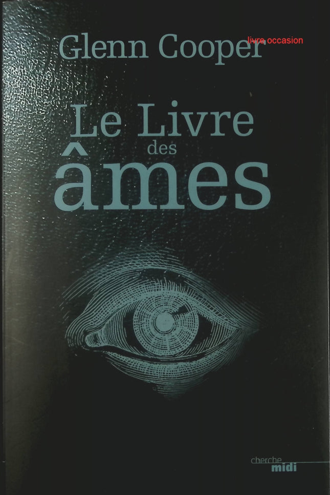 Le livre des âmes - Glenn Cooper - livre