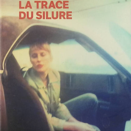 La trace du silure - Sylvain Forge - Livre