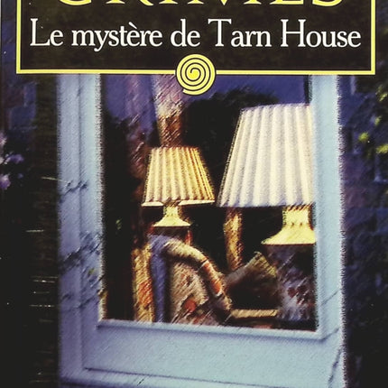 Le mystère de Tarn House - Martha Grimes - livre