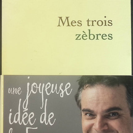 Mes trois zèbres - Alexandre Jardin - Livre