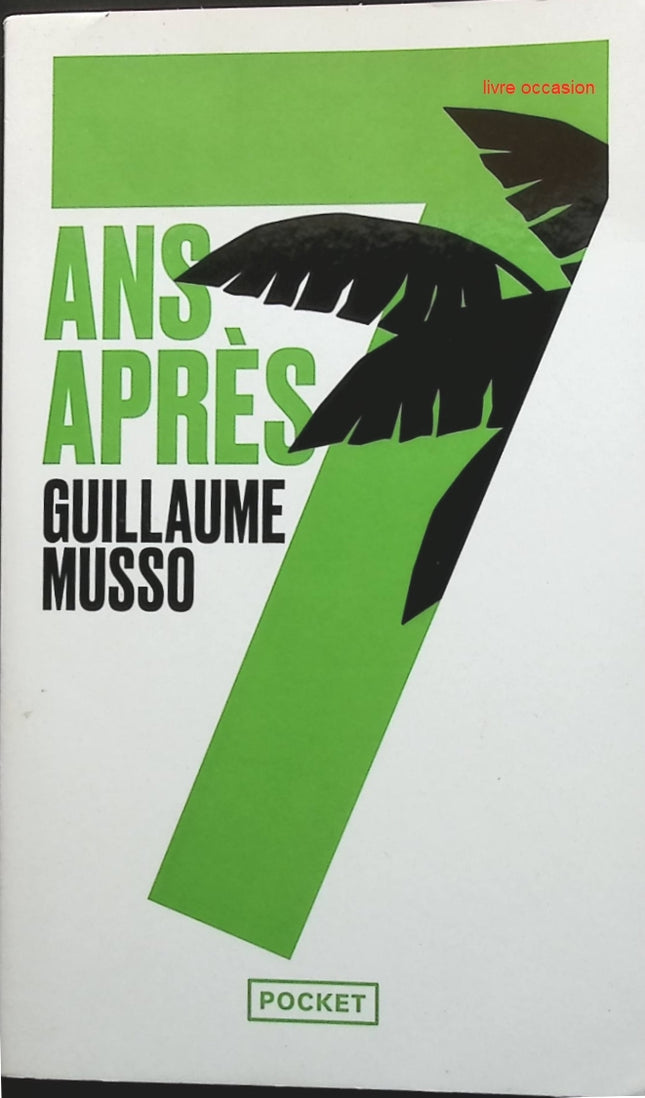 7 ans après - Guillaume Musso - livre