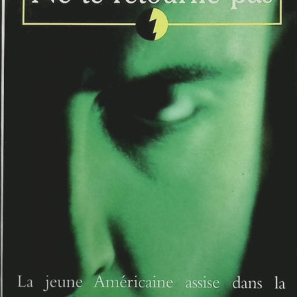 Ne te retourne pas ! - Donald James - livre