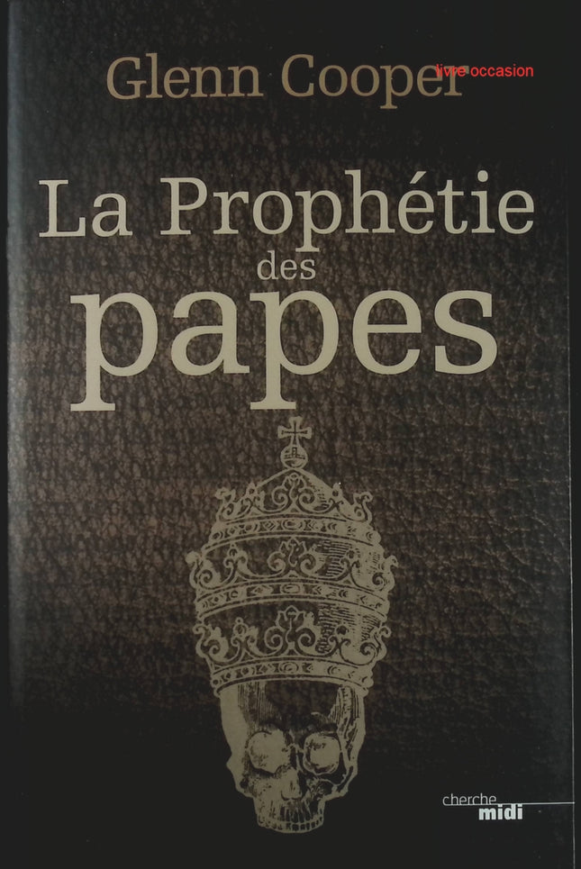 La prophétie des papes - Glenn Cooper - livre