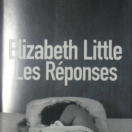 Les Réponses - Elizabeth Little - livre