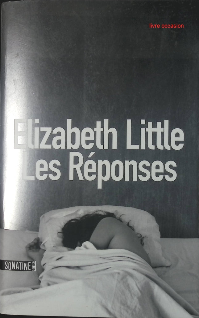 Les Réponses - Elizabeth Little - livre
