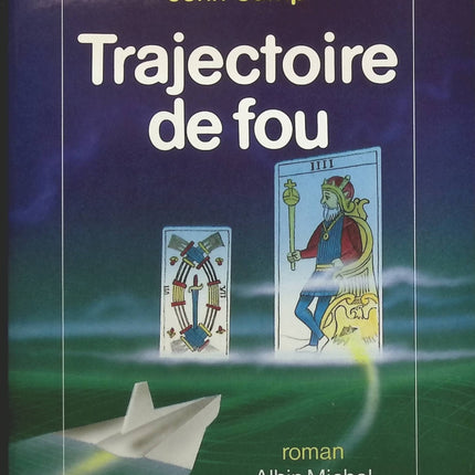 Trajectoire de fou - John Camp - livre