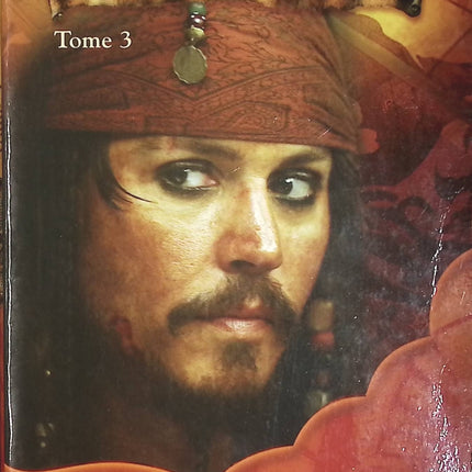 Pirates des Caraïbes - Tome 3 - Jusqu'au bout du monde - Katherine Quénot - Livre