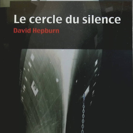 Le cercle du silence - David Hepburn - Livre