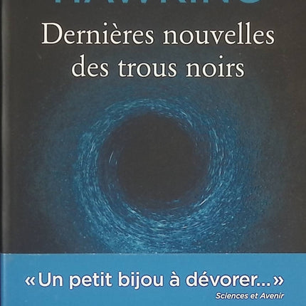 Dernières nouvelles des trous noirs - Stephen Hawking - Livre