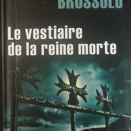 Le vestiaire de la reine morte - Serge Brussolo - Livre