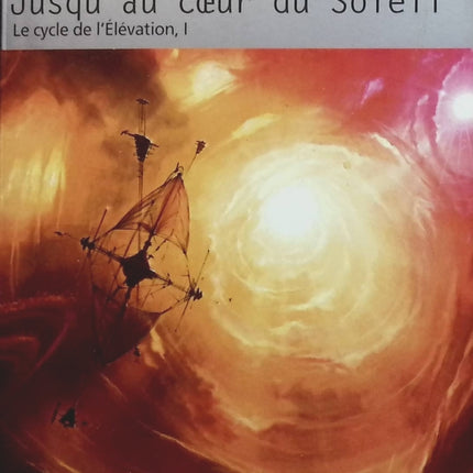 Jusqu'au coeur du soleil Tome 1 - David Brin - livre