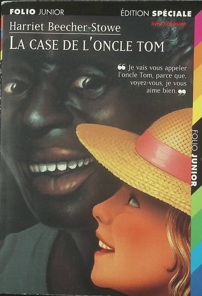La Case de l'oncle Tom - Harriet Beecher Stowe - livre