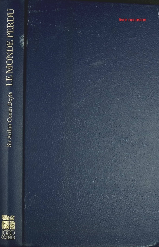 Le monde perdu - Sir Arthur Conan Doyle - livre
