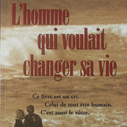 L'homme qui voulait changer de vie - Antoine Filissiadis - livre